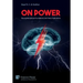 On Power: Neurophilosophical Foundations and Policy Implications