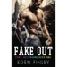 Fake Out
