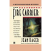 The Fire Carrier