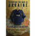 Reporting the War in Ukraine