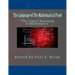 The Language of The Mathematical Proof: "The Logical Reasoning of Mathematics"