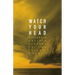 Watch Your Head: Writers and Artists Respond to the Climate Crisis