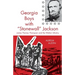 Georgia Boys with Stonewall Jackson: James Thomas Thompson and the Walton Infantry