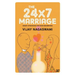 The 24x7 Marriage