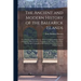 The Ancient and Modern History of the Balearick Islands: Or of the Kingdom of Majorca: Which Comprehends the Islands of Majorca, Minorca, Yvica, Forme