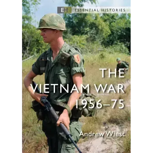 The Vietnam War: 1956-75
