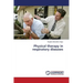 Physical therapy in respiratory diseases