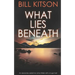WHAT LIES BENEATH an absolutely addictive crime thriller with a huge twist