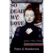 So Dead My Love: Author's Choice Edition