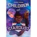 Children of Stardust