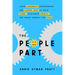 The People Part: Seven Agreements Entrepreneurs and Leaders Make to Build Teams, Accelerate Growth, and Banish Burnout for Good