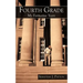 Fourth Grade: My Formative Years