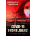 COVID-19 Frontliners: Against All Odds