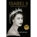 Isabel II. Vida de Una Reina, 1926-2022 / Elizabeth II. Queen of Our Times, 1926-2022 (Spanish Edition)