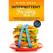 Intermittent Fasting 16: 8: The Ultimate 16:8 Method, a Step-by-Step Guide for Permanent Weight Loss and a Healthy Lifestyle without Sacrificin