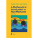 A Mathematical Introduction to Fluid Mechanics