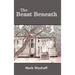 The Beast Beneath hard back edition