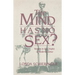 The Mind Has No Sex?: Women in the Origins of Modern Science