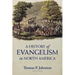 A History of Evangelism in North America