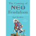 The Coming of Neo-Feudalism: A Warning to the Global Middle Class