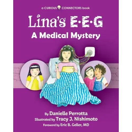 Lina's EEG: A Curious Connectors Book