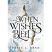 When Wishes Bleed