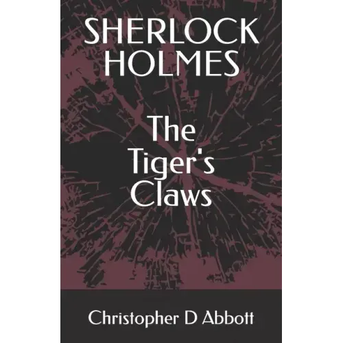 SHERLOCK HOLMES The Tiger's Claws