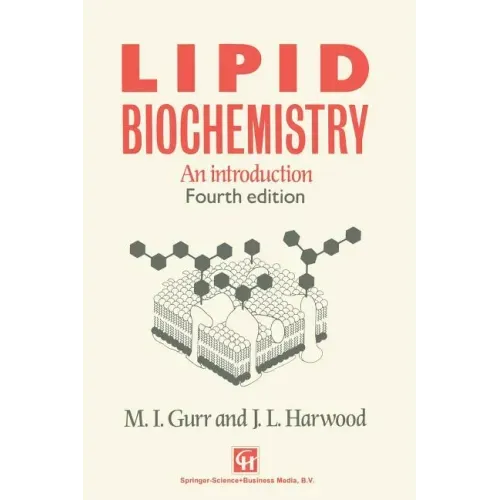 Lipid Biochemistry: An Introduction