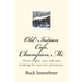 Old Indian Cafe, Champion, Mi.: Three eighty year old men looking for one last adventure.