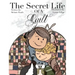 The Secret Life of a Quilt