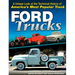 Ford F-Series Trucks: 1948-Present: A History of America's Most Popular Pickups