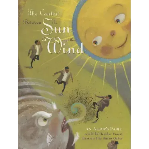 The Contest Between the Sun and the Wind: An Aesop's Fable
