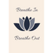 Breathe in Breath out