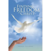 Finding Freedom in Christ