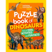 National Geographic Kids Puzzle Book of Dinosaurs