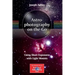 Astrophotography on the Go: Using Short Exposures with Light Mounts
