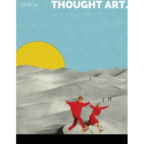 Thought Art Magazine Issue 04
