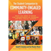 The Student Companion to Community-Engaged Learning: What You Need to Know for Transformative Learning and Real Social Change