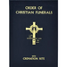 Order of Christian Funerals: With Cremation Rite