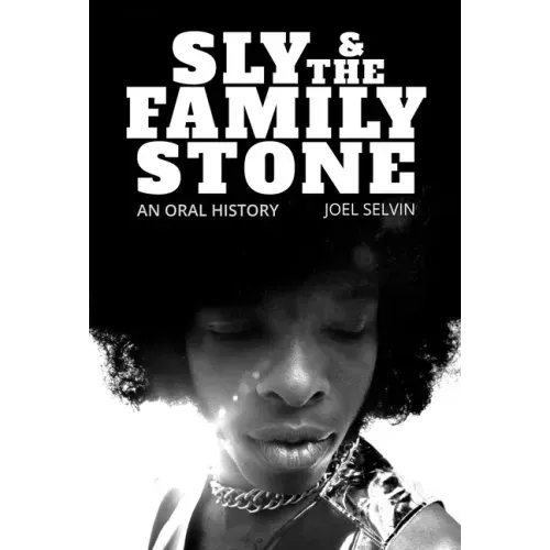 Sly & the Family Stone: An Oral History