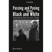 Passing and Posing Between Black and White: Calibrating the Color Line in U.S. Cinema