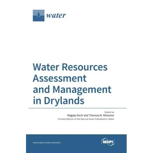 Water Resources Assessment and Management in Drylands