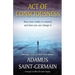 Act of Consciousness: To Be or Not to Be... Enlightened