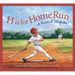 H Is for Home Run: A Baseball Alphabet