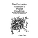 The Production Assistant's Pocket Handbook