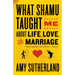 What Shamu Taught Me About Life, Love, and Marriage: Lessons for People from Animals and Their Trainers