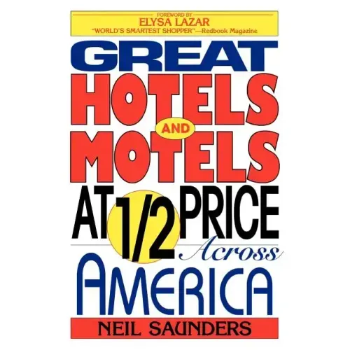 Great Hotels and Motels at Half Price Across America