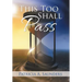This Too Shall Pass