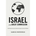 Israel and the Great Commission: How the Great Commission Fulfills God's Purpose for Israel and the Nations