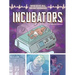 Incubators: A Graphic History